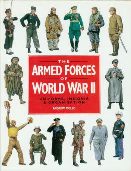 Mollo, Andrew/McGregor, Malcolm (Illustr.): The Armed Forces of World War II. Uniforms, insignia and organization 