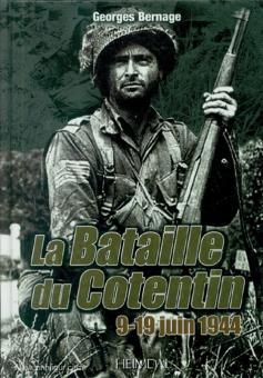 Bernage, Georges: La Bataille de Cotentin 9-19 juin 1944 
