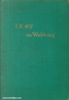 Laue, Heinrich: Das Infanterie-Regiment Nr. 412 