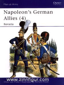 Pivka, O. v./Hook, R. (Illustr.): Napoleon's German Allies. Teil 4: Bavaria 