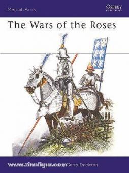 Wise, T./Embleton, G. (Illustr.): The Wars of the Roses 