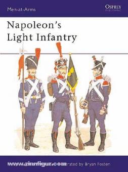 Haythornthwaite, P./Fosten. B. (Illustr.): Napoleon's Light Infantry 