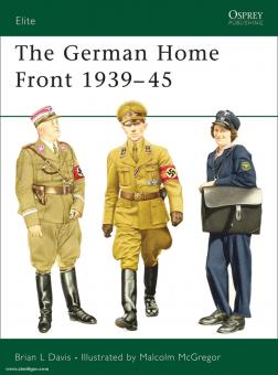 Davis, B. L./McGregor, M. (Illustr.): The German Home Front 1939-45 