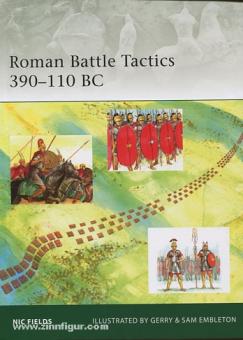 Fields, N./Embleton, G. (Illustr.)/Embleton, S. (Illustr.) : Tactiques de bataille romaines 390-110 BC 