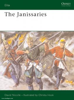 Nicolle, D./Hook, C. (Illustr.): Janissaries 