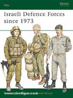 Katz, S./Volstad, R. (Illustr.): Israeli Defense Forces since 1973 