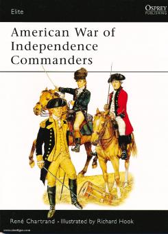 Chartrand, R./Hook, R. (Illustr.): American War of Independence Commanders 