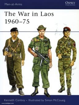 Conboy, K./McCouaig, S. (Illustr.): The War in Laos 1960-75 