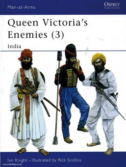 Knight, I./Scollins, R. (Illustr.): Queen Victoria's Enemies. Teil 3: India 