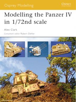Clark, A.: Modelling the Panzer IV in 1/72nd scale 