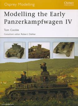 Cockle, T.: Modelling the Early Panzerkampfwagen IV 