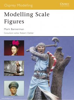 Bannerman, M.: Modelling Scale Figures 