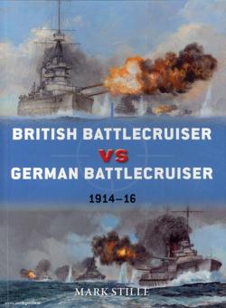 Stille, M./Wright, P. (Illustr.): British Battlecruiser vs german Battlecruiser 1914-18 