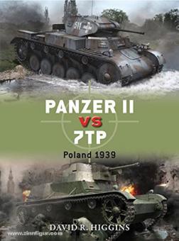 Higgins, D. R./CHasemore, R. (Illustr.): Panzer II vs 7TP. Poland 1939 