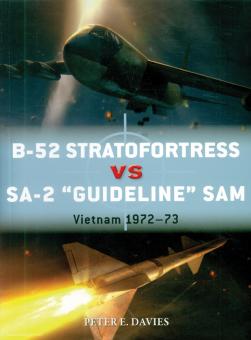 Davies, Peter E./Laurier, Jim (Illustr.)/Hector, Gareth (Illustr.): B-52 Stratofortress vs Sa-2 "Guideline" SAM 