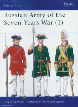 Konstam, A./Younghusband, B. (Illustr.): Russian Army of the Seven Years War. Teil 1: Infantry 