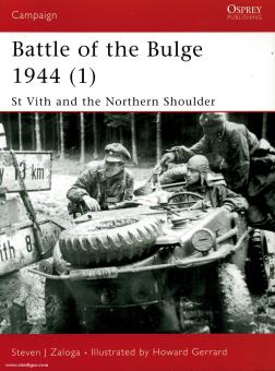 Zaloga, S. J./Gerrard, H. (Illustr.): The Battle of the Bulge 1944. Teil 1: St Vith and the Northern Shoulder 