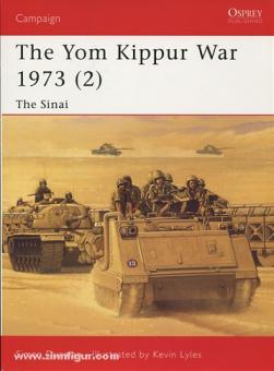 Dunstan, S./Lyles, K. (Illustr.): The Yom Kippur War 1973. Teil 2: The Sinai 