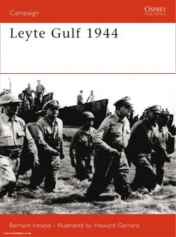 Ireland, B./Gerrard, H. (Illustr.): Leyte Gulf 1944. The world's greatest sea battle 