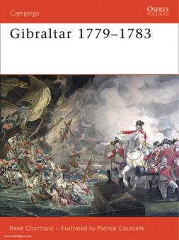 Chartrand, R./Courcelle, P. (Illustr.): Gibraltar 1779-1783. The Great Siege 