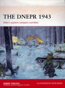 The Dnepr 1943. Hitler’s eastern rampart crumbles 