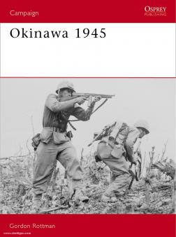 Rottman, G. L./Gerrard, H. (Illustr.): Okinawa 1945. The Last Battle 