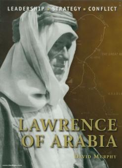 Murphy, D./Rava, G. (Illustr.): Lawrence of Arabia 