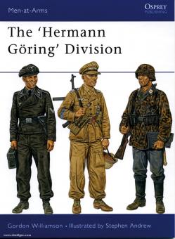 Williamson, G./Andrew, S. (Illustr.): The "Hermann Göring" Division 