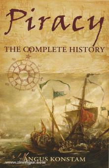 Konstam, A.: Piracy. The complete History 