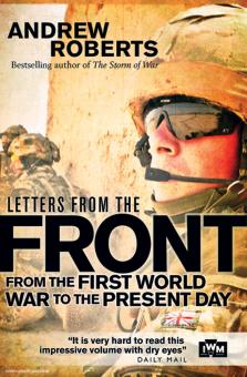 Roberts, A.: Letters from the Front. From the First World War to the present Day 