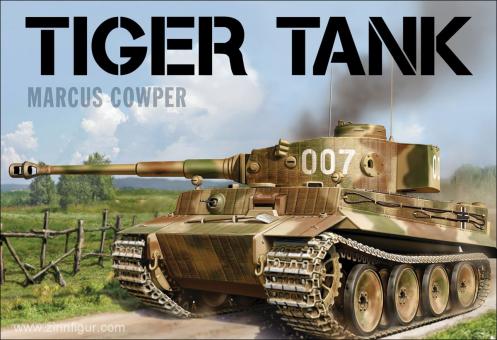Cowper, M: Tiger Tank 