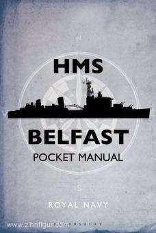 Blake, J.: HMS Belfast Pocket Manual 
