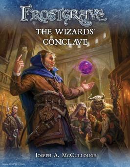 McCullough, Joseph A./Burmak, Kate (Illustr.)/Burmak, Dmitry (Illustr.): Frostgrave. The Wizards' Conclave 