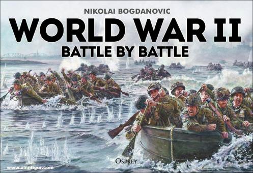 Bogdanovic, Nikolai: World War II. Battle by Battle 