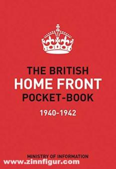 The British Home Front Pocket-Book 1940-1942 