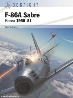 Davies, Peter E./Hector, Gareth (Illustr.)/Laurier, Jim (Illustr.): F-86A Sabre. Korea 1950-51 