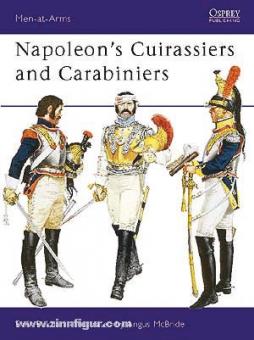 Bukhari, E.: Napoleon's Cuirassiers and Carabiniers 
