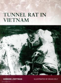 Rottman, G. L./: Tunnel Rat in Vietnam 