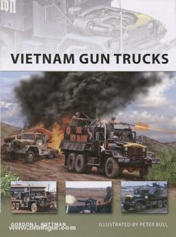 Rottman, G. L./Bull, P. (Illustr.): Vietnam Gun Trucks 