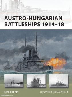 Noppen, R./Wright, P. (Illustr.): Austro-Hungarian Battleships 1914-18 