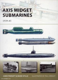 Prenatt, J./Stille, M./Wright, P. (Illustr.): Axis Midget Submarines 1939-45 
