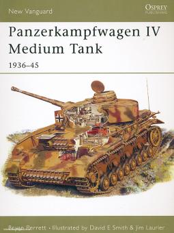 Perrett, B./Smith, D. (Illustr.): Panzerkampfwagen IV Medium Tank 1936-45 