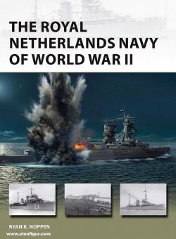 Noppen, Ryan K.: The Royal Netherlands Navy of World War II 