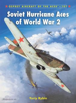 Rybin, Y./Rusinov, A. (Illustr.): Soviet Hurricane Aces of World War 2 
