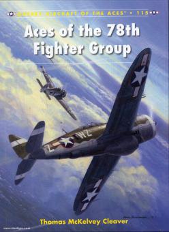Cleaver, T./Davey, C. (Illustr.): Aces of the 78th Fighter Group 