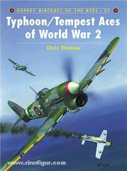 Thomas, C./Davey, C. (Illustr.): Typhoon/Tempest Aces of World War II 