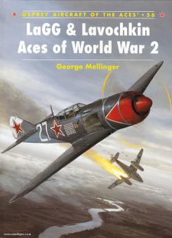 Mellinger, G.: LaGG & Lavochkin Aces of World War II 