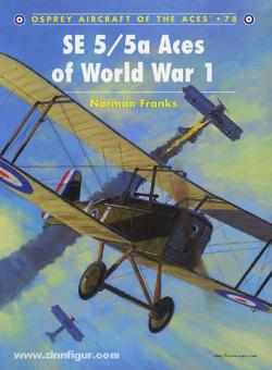 Franks, N./Dempsey, H. (Illustr.): SE 5/5a Aces of World War I 