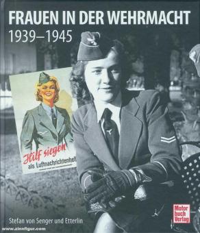 Senger und Etterlin, Stefan von: Frauen in der Wehrmacht 
