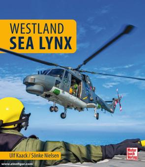 Kaack, Ulf/Nielsen, Sönke: Westland Sea Lynx 